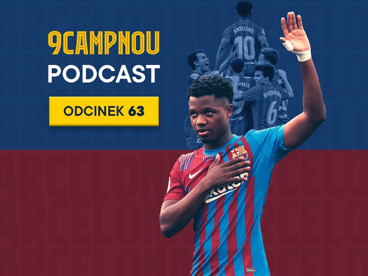 Ansu Fati i holenderski futbol totalny [Podcast #63]